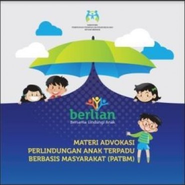 Materi Advokasi Perlindungan Anak Terpadu Berbasis Masyarakat (PATBM)