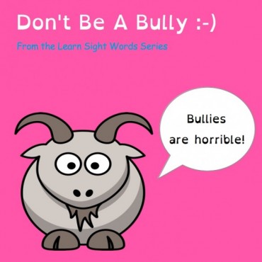 Don’t be a bully