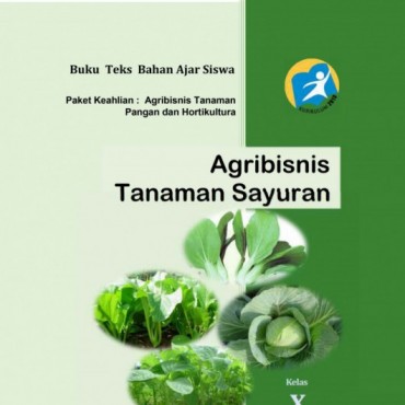 Agribisnis Tanaman Sayuran