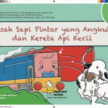Kisah Sapi Pintar yang Angkuh dan Kereta Api Kecil