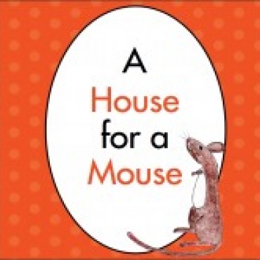 A House for A Mouse 