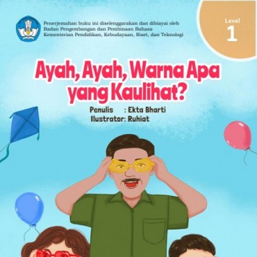 Ayah, Ayah, Warna Apa yang Kau lihat?