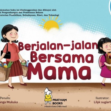 Berjalan- jalan Bersama Mama