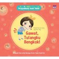 Seri Pengetahuan Anak Sehat : Gawat Tulangku Bengkok
