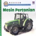 Mengenal Alat Transportasi Bersama Mike : Mesin Pertanian