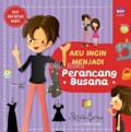 Aku Ingin Menjadi Perancang Busana