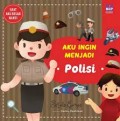 Aku Ingin Menjadi Polisi
