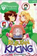 Princess Academy : Rebutan Kucing