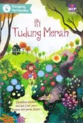 Dongeng Pertamaku : Si Tudung Merah (4)