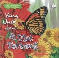 Yang Unik dari :  Si Ulat Terbang