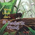 Yang Unik Dari : Si Pengerik Ulung