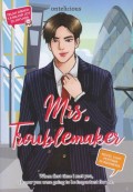 Mrs. Troublemaker