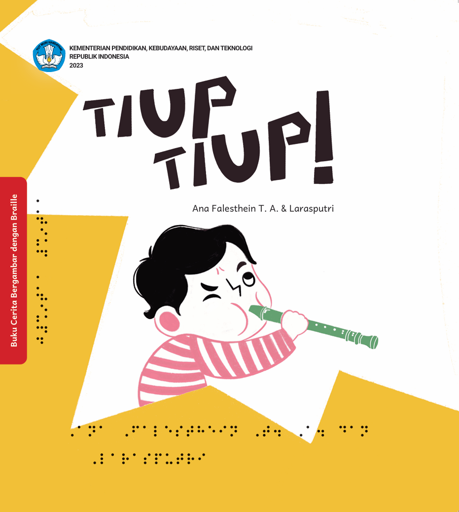 Tiup! Tiup! (Edisi Braile)