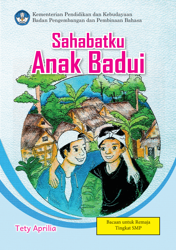 Sahabatku Anak Badui