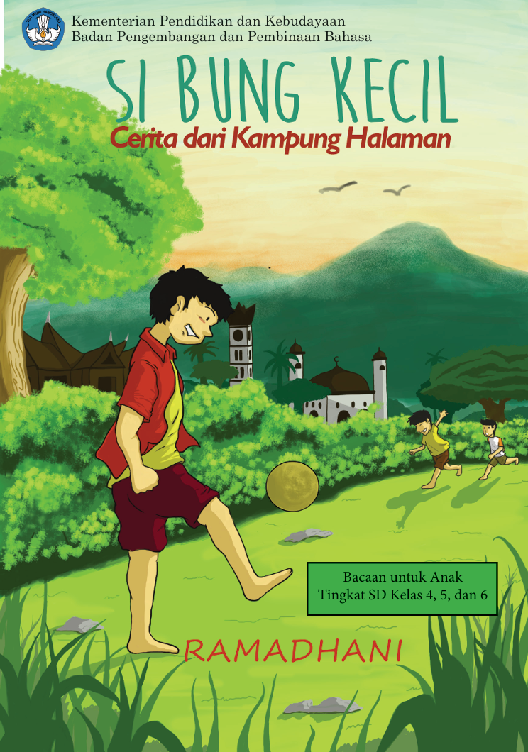 Si Bung Kecil Cerita dari Kampung Halaman