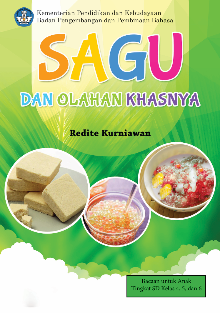 Sagu Dan Olahan Khasnya