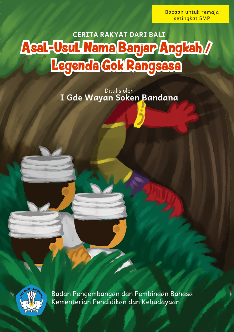 Asal-Usul Nama Banjar  Angkah /Legenda Gok  Rangsasa